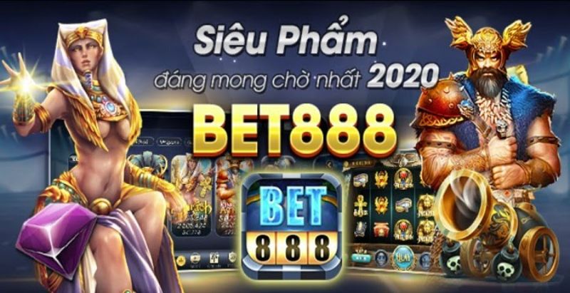 Bet888 – Sự xuất hiện bứt phá mọi giới hạn