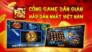 Giới thiệu về cổng game FanVIP Club