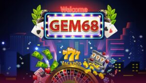 Giới thiệu về cổng game Gem68