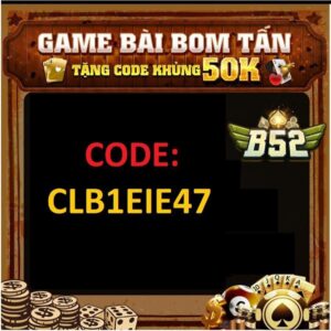 Các loại giftcode tại cổng game B52.