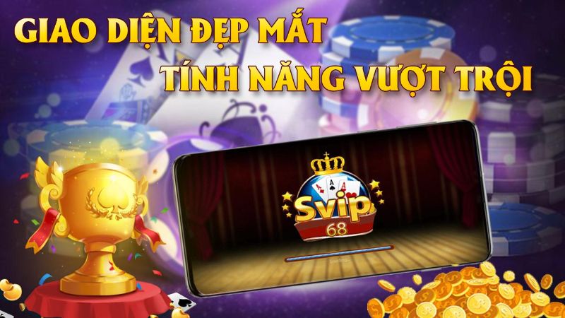 Kho tàng game cực đỉnh thu hút gamer tại Svip68